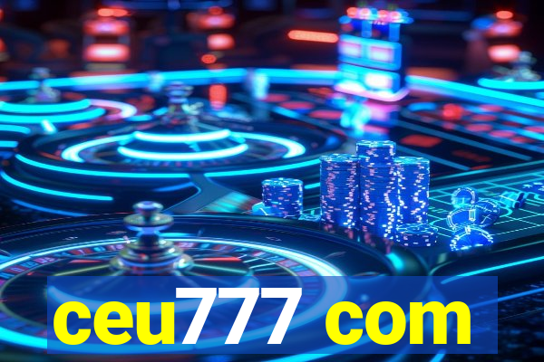 ceu777 com